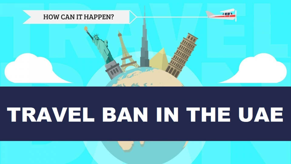 travel bans in uae